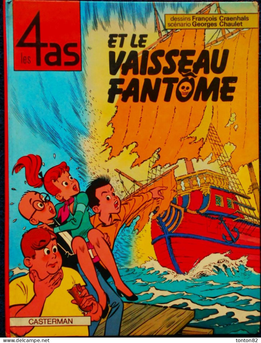 François Craenhals - Georges Chaulet - Les 4 As Et Le Vaisseau Fantôme - Casterman - ( 1980 ) . - 4 As, Les