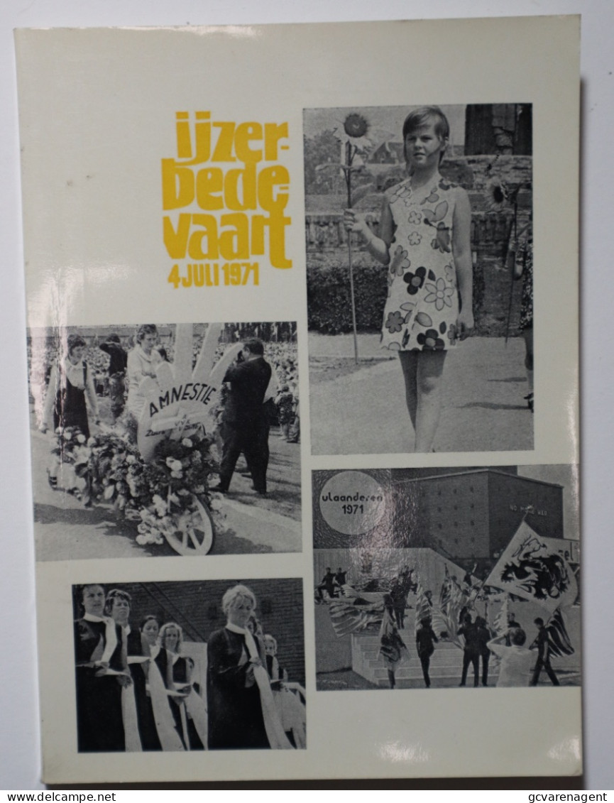 IJZERBEDEVAART  4 JULI 1971      ZIE AFBEELDINGEN - Other & Unclassified