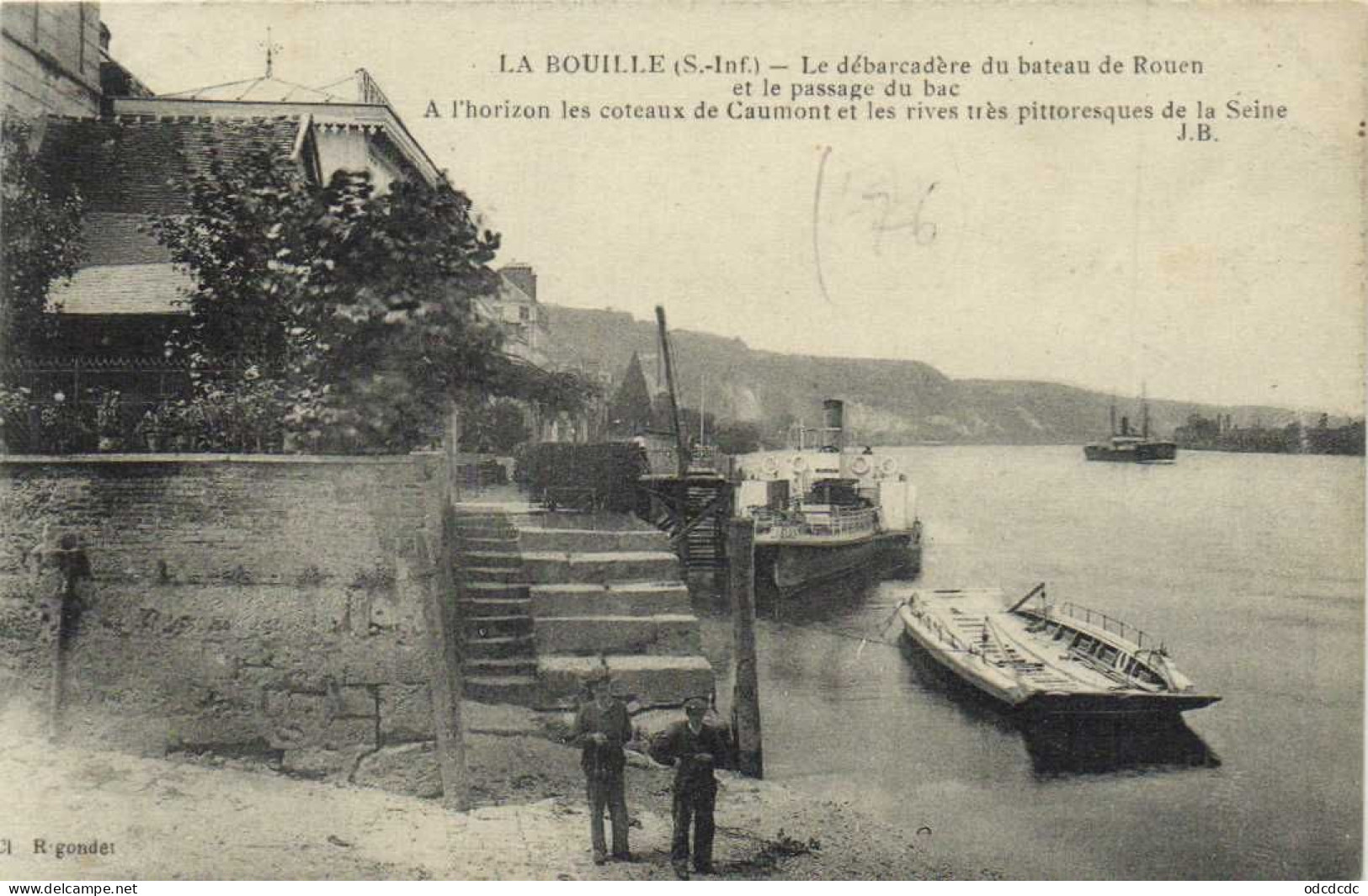 LA BOUILLE Le Débarcadère Du Bateau De Rouen Et Le Passage Du Bac Animée RV - La Bouille