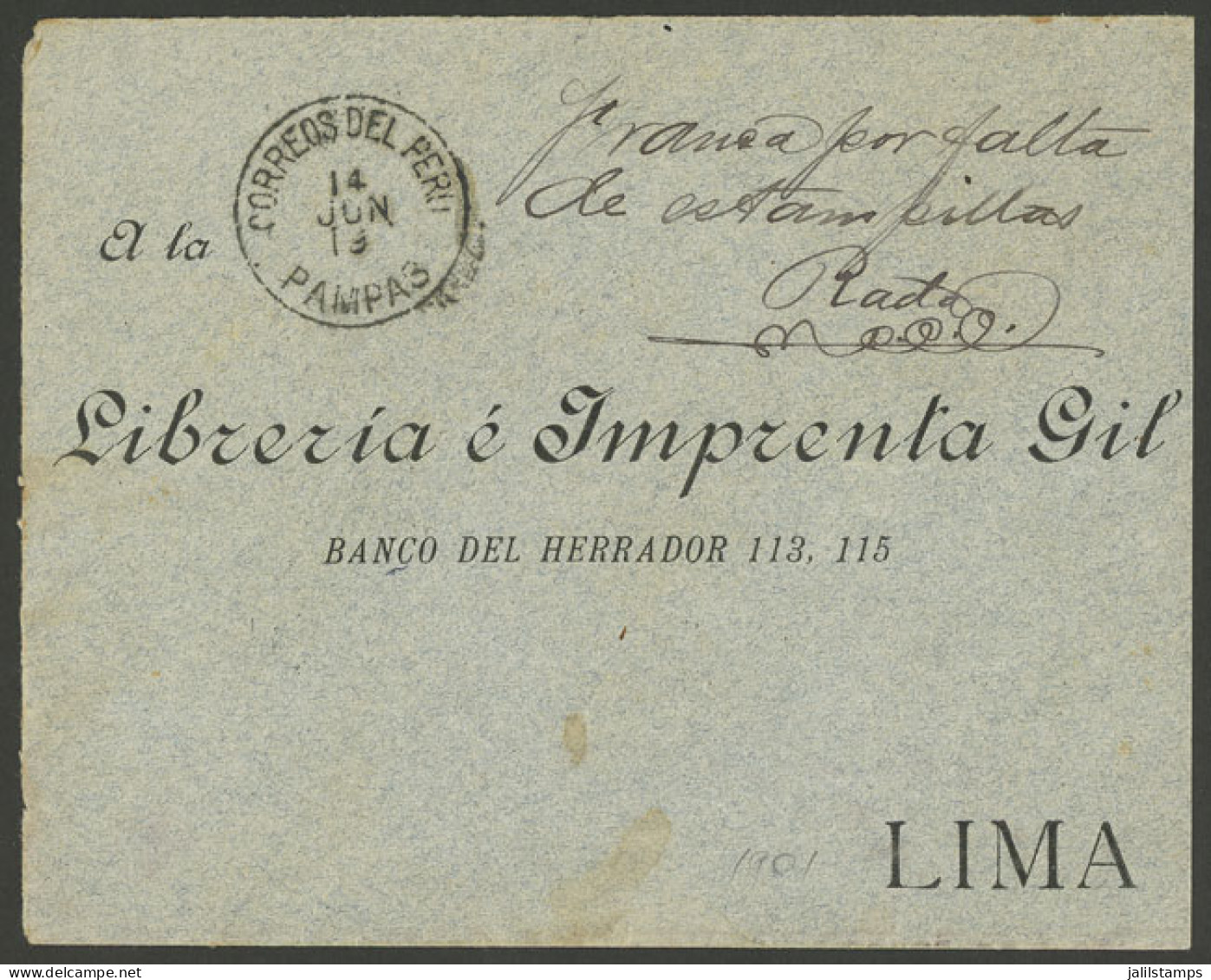 PERU: INSUFFICIENT POSTAGE: Cover Sent From PAMPAS To Lima On 14/JUN/1908, As There Were No Stamps To Frank It, It Recei - Peru