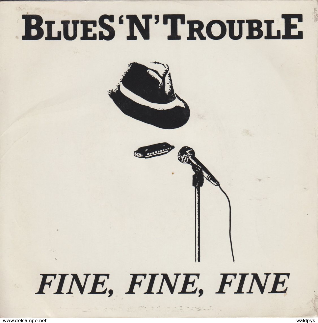 BLUES 'N' TROUBLE - Fine, Fine, Fine - Autres - Musique Anglaise