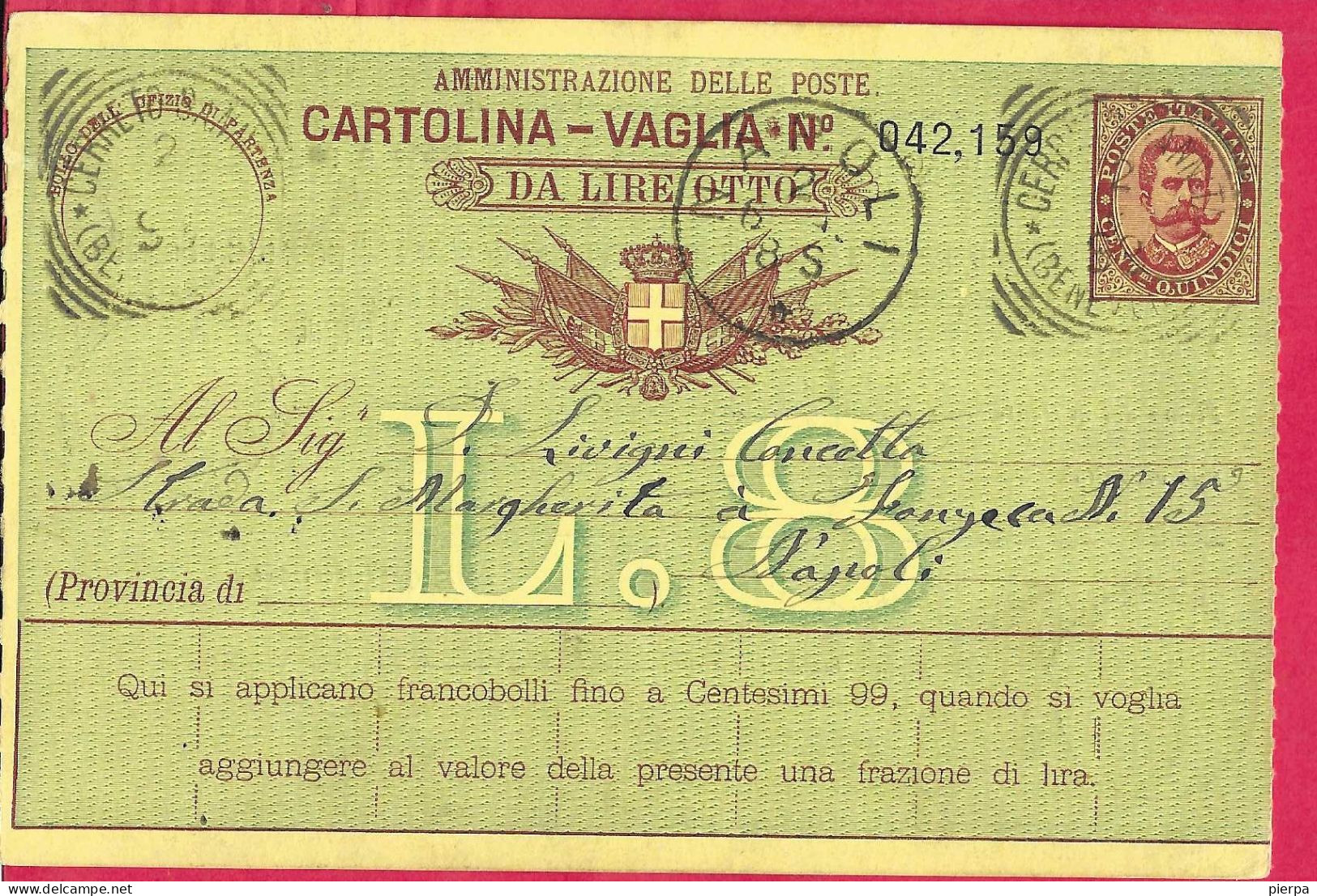 INTERO CARTOLINA-VAGLIA UMBERTO C.15 DA LIRE 8 (CAT. INT.12) -VIAGGIATA DA "CERRETO SANNITA*2.6.93* PER NAPOLI - Entiers Postaux