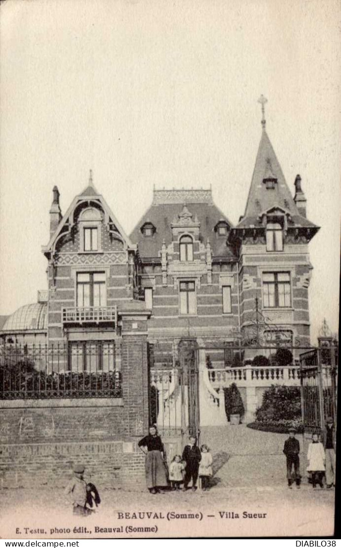 BEAUVAL    ( SOMME )   VILLA SUEUR - Beauval