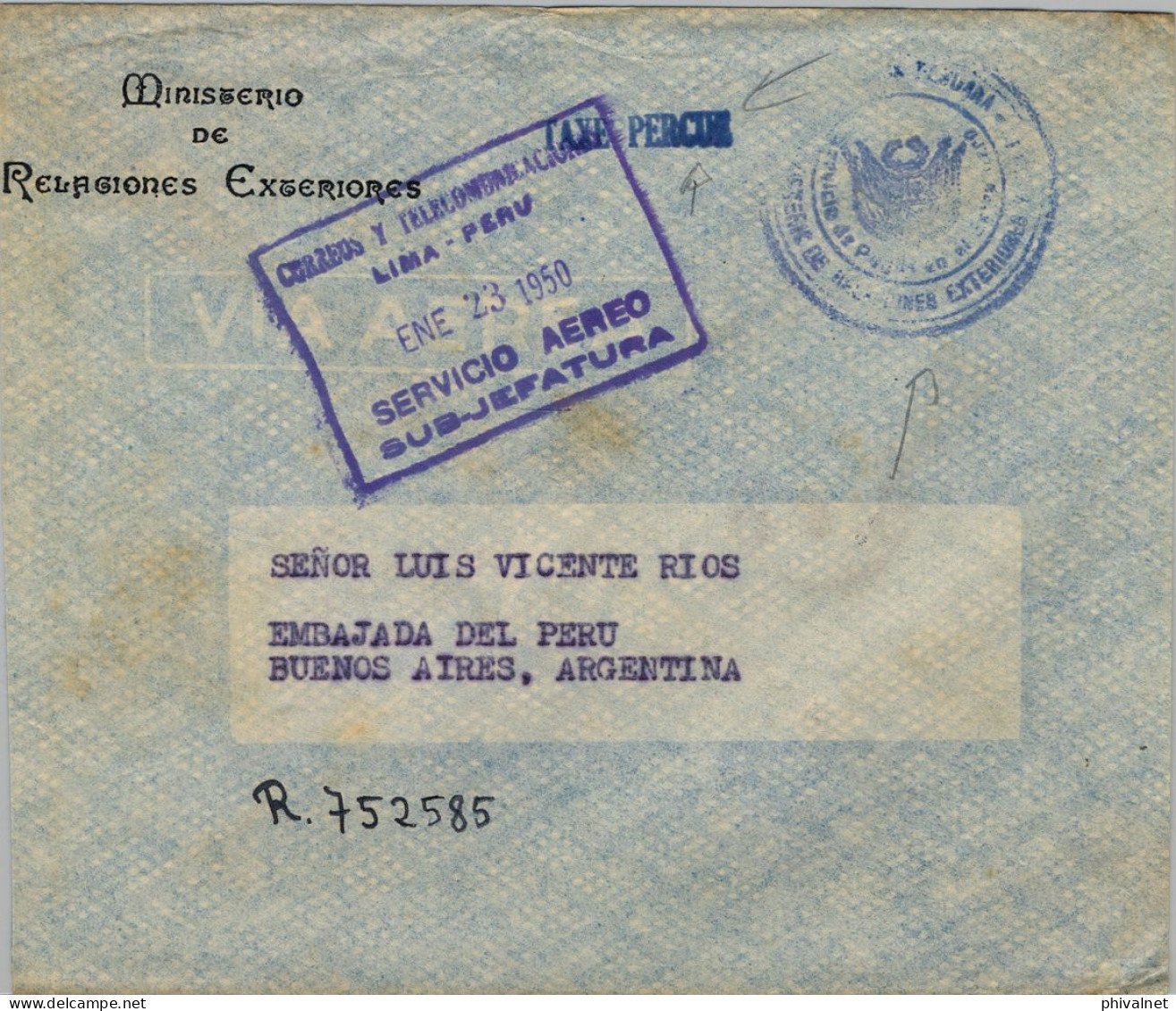 1950 PERÚ , MINISTERIO DE RELACIONES EXTERIORES , SERVICIO AÉREO , SUB-JEFATURA , TAXE PERCUE , FRANQUICIA - Peru