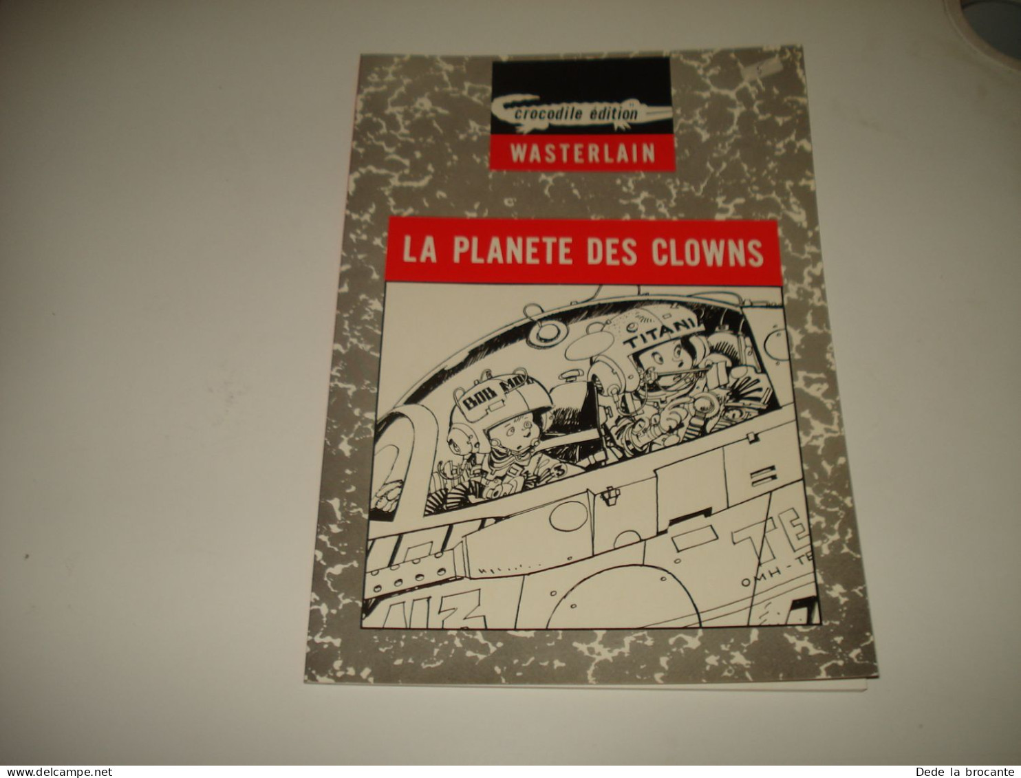 C54 (3) / La Planète Des Clowns " Bob Moon Et Titania " - EO De 1980 - Autres & Non Classés