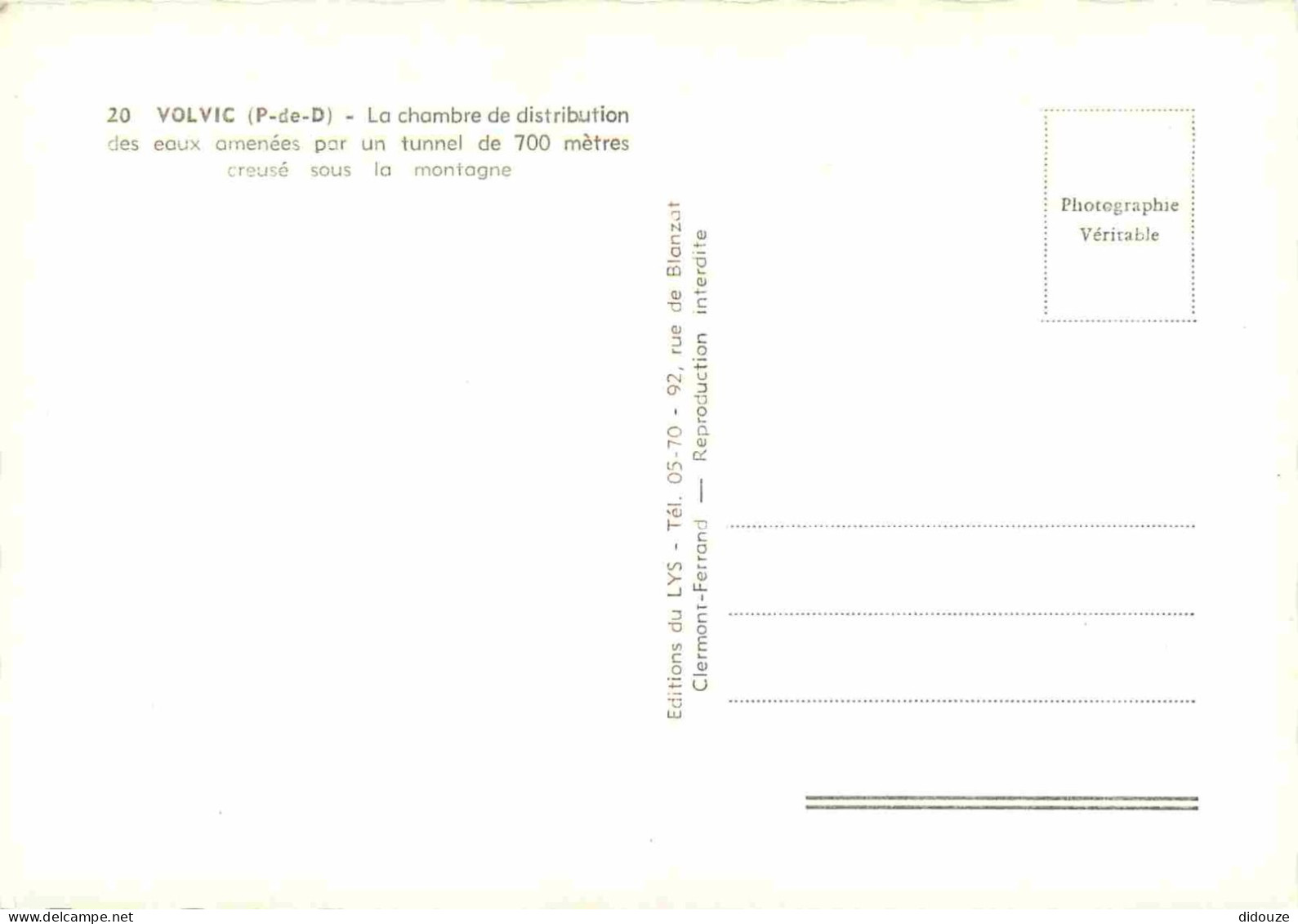 63 - Volvic - La Chambre De Distribution Des Eaux Amenées Par Un Tunnel De 700 Mètres Creusé Sous La Montagne - Mention  - Volvic