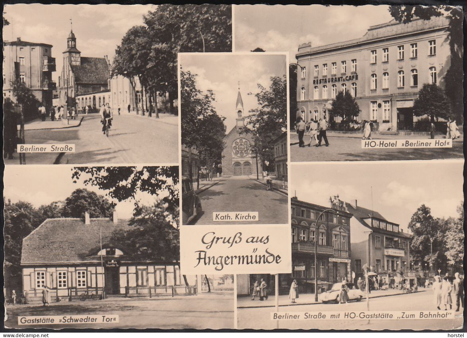 D-16278 Angermünde - Alte Ansichten - HO-Gaststätte "Zum Bahnhof" - Hotel "Berliner Hof" (60er Jahre) - Angermünde