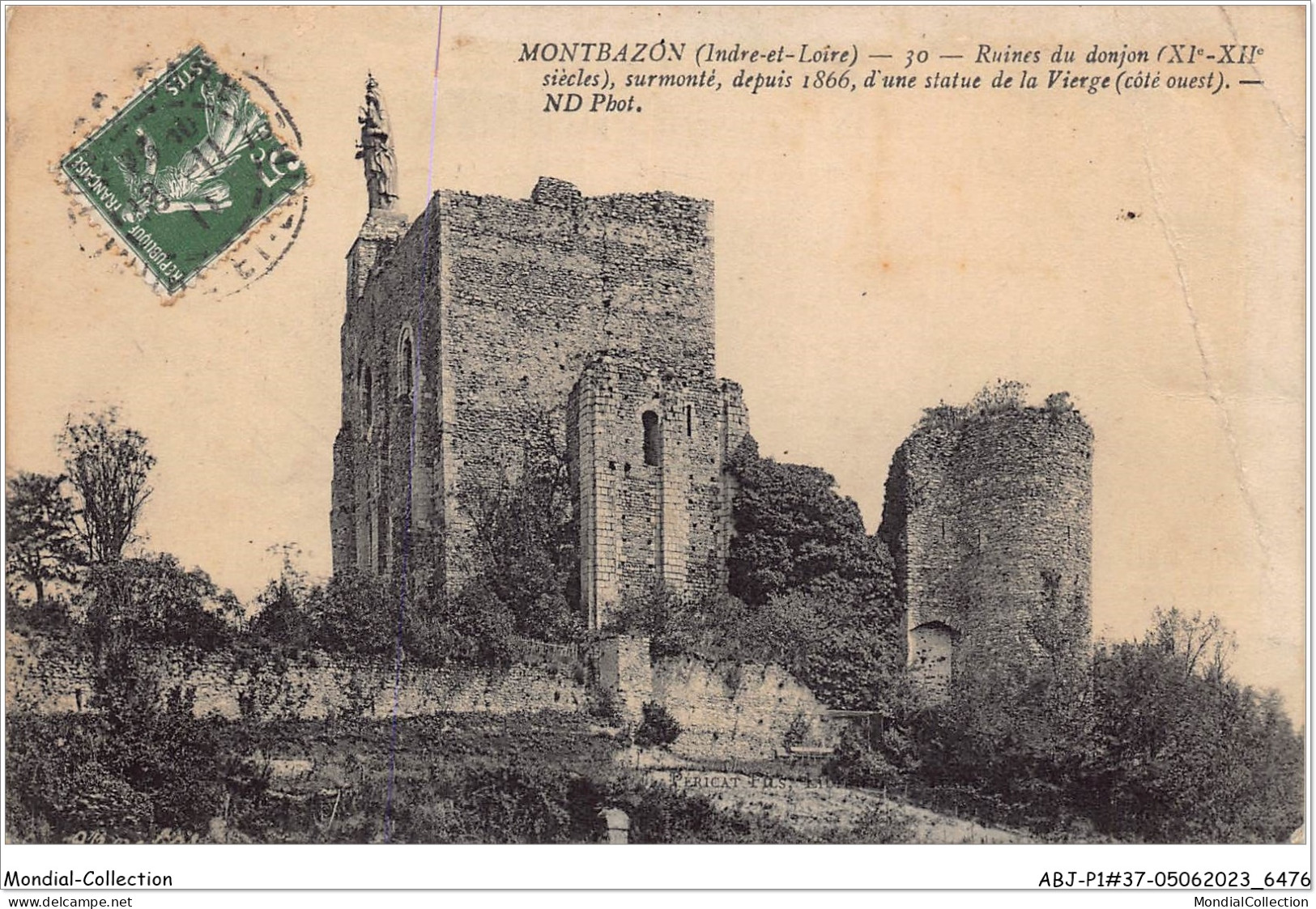 ABJP1-37-0053 - MONTBAZON - Ruines Du Donjon - Surmonté - Depuis 1866 - D'une Statue De La Vierge - Montbazon