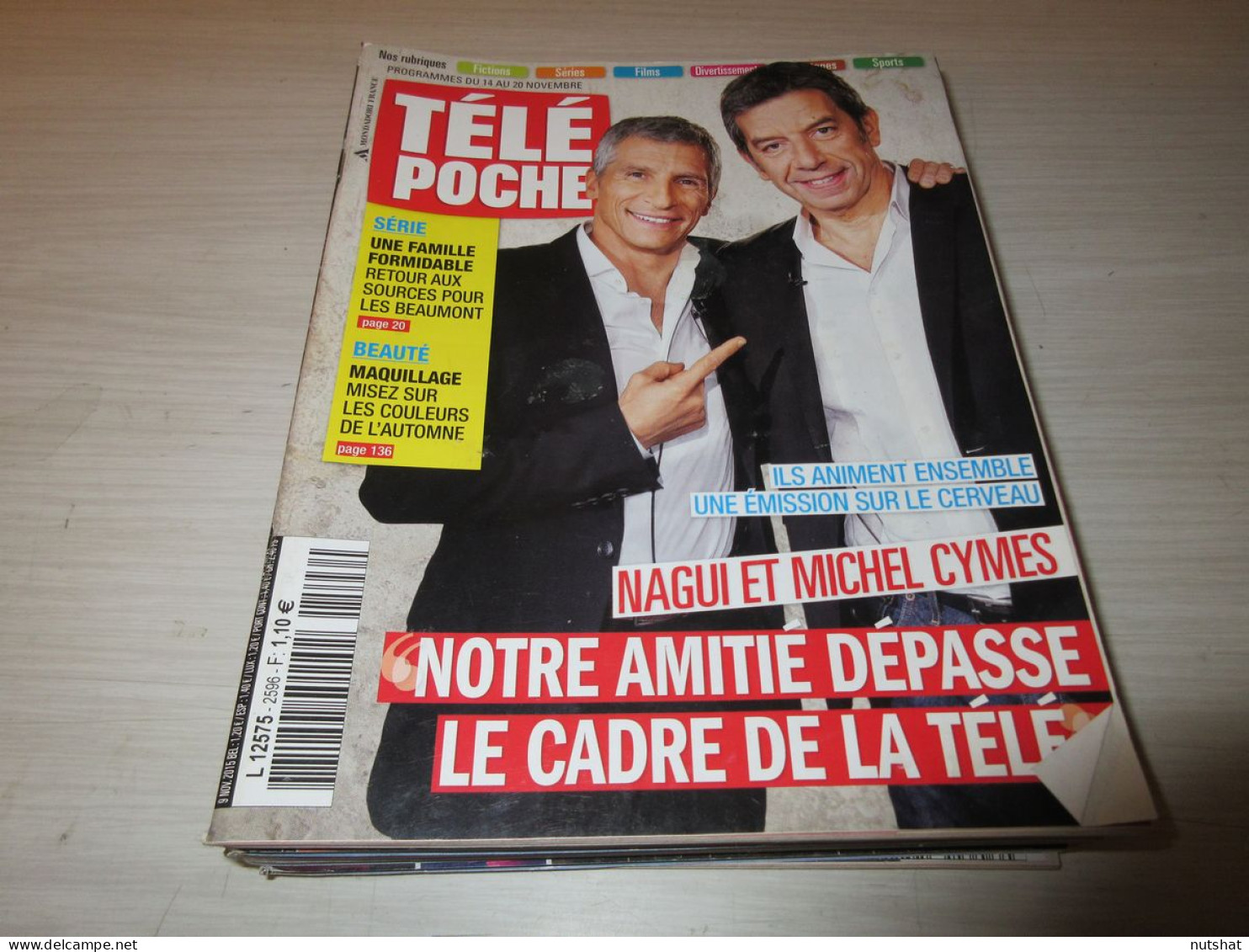 TELE POCHE 2596 09.11.2015 NAGUI Michel CYMES Georges PERNOUD Estelle DENIS - Télévision