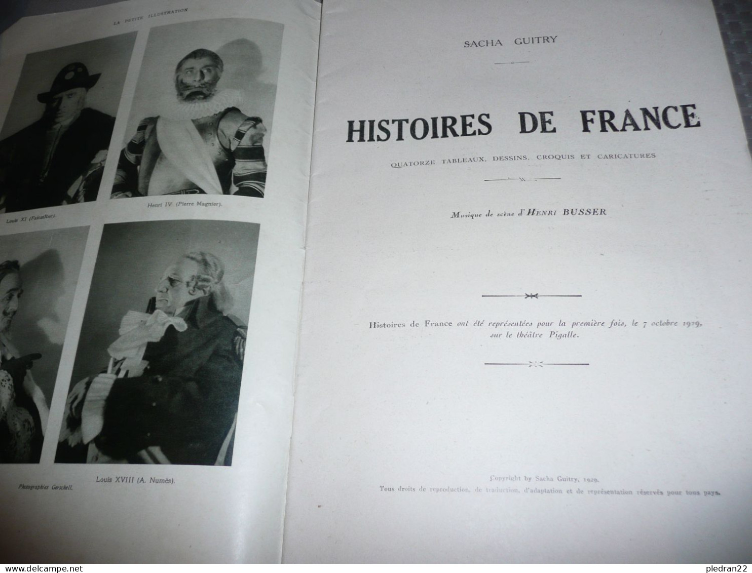 REVUE LA PETITE ILLUSTRATION ART THEATRE HISTOIRES DE FRANCE PRESENTEES AU THEATRE PIGALLE PAR SACHA GUITRY 1929 - Franse Schrijvers