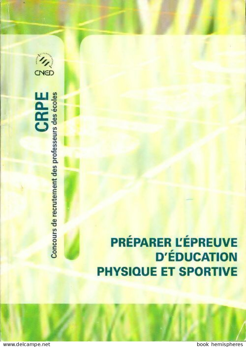 Préparer L'épreuve D'éducation Physique Et Sportive (2005) De Chantal Lamouroux - 18 Años Y Más