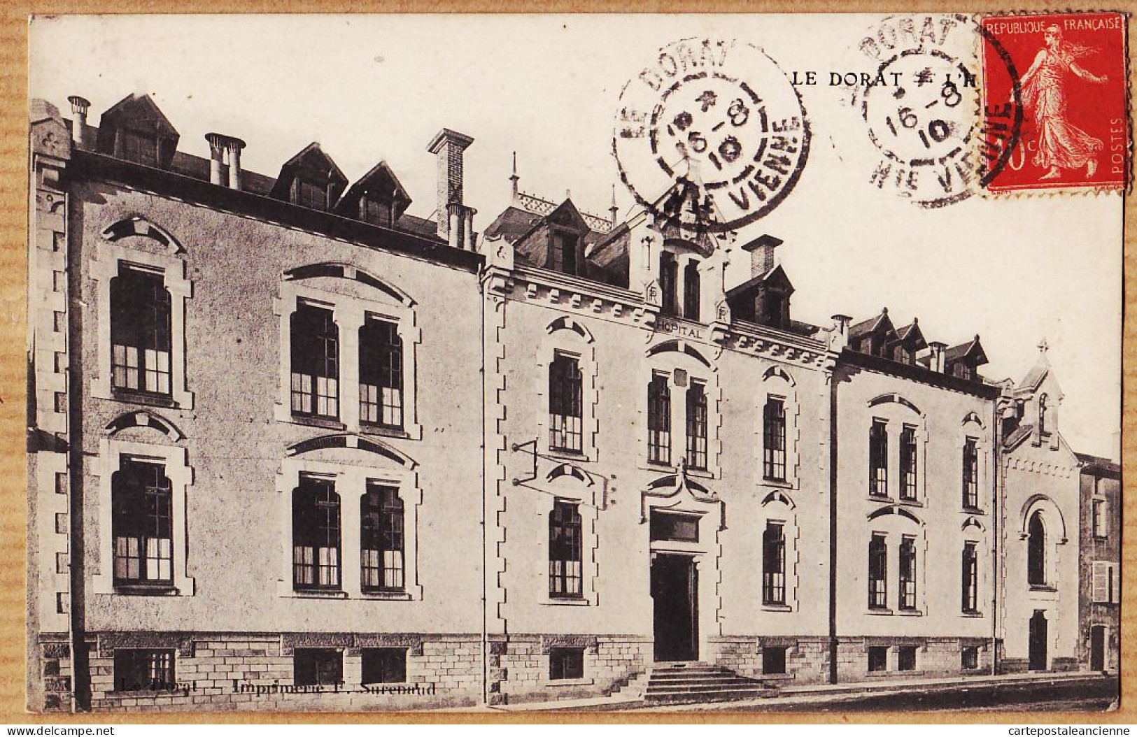 00895 ● LE DORAT 87-Haute-Vienne L' Hôpital 1910s à Léon MONDINOT 149 Boulevard Auguste BLANGIN Paris - Le Dorat