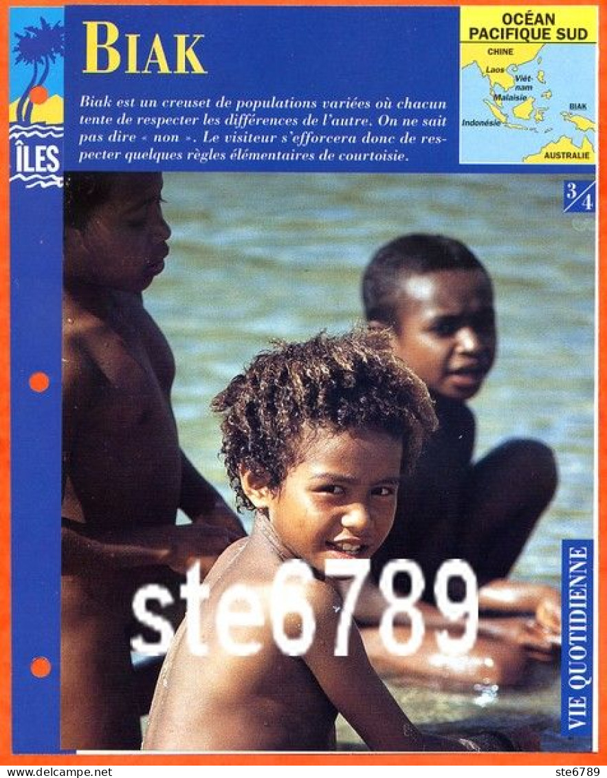 ILE BIAK  3/4 Série Iles Océan Pacifique Sud Géographie Vie Quotidienne Fiche Dépliante - Geographie