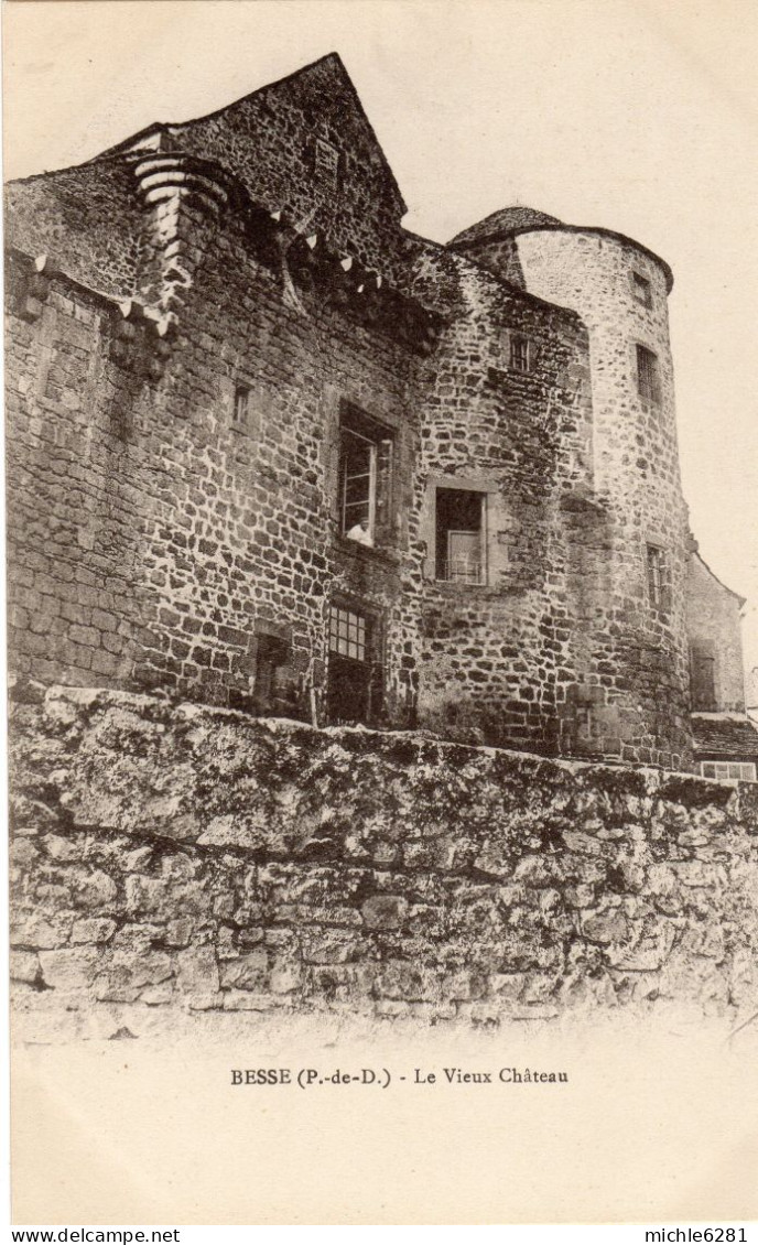 Besse - Le Vieux Château - Besse Et Saint Anastaise