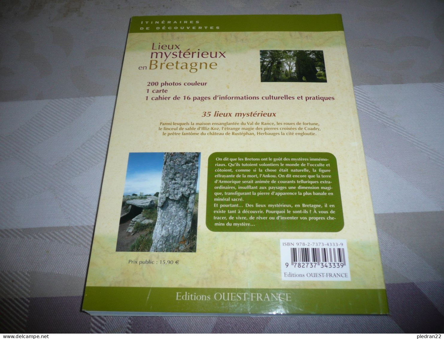 DOMINIQUE ROGER BRUNO COLLIOT LIEUX MYSTERIEUX EN BRETAGNE EDITIONS OUEST FRANCE 2008 - Bretagne