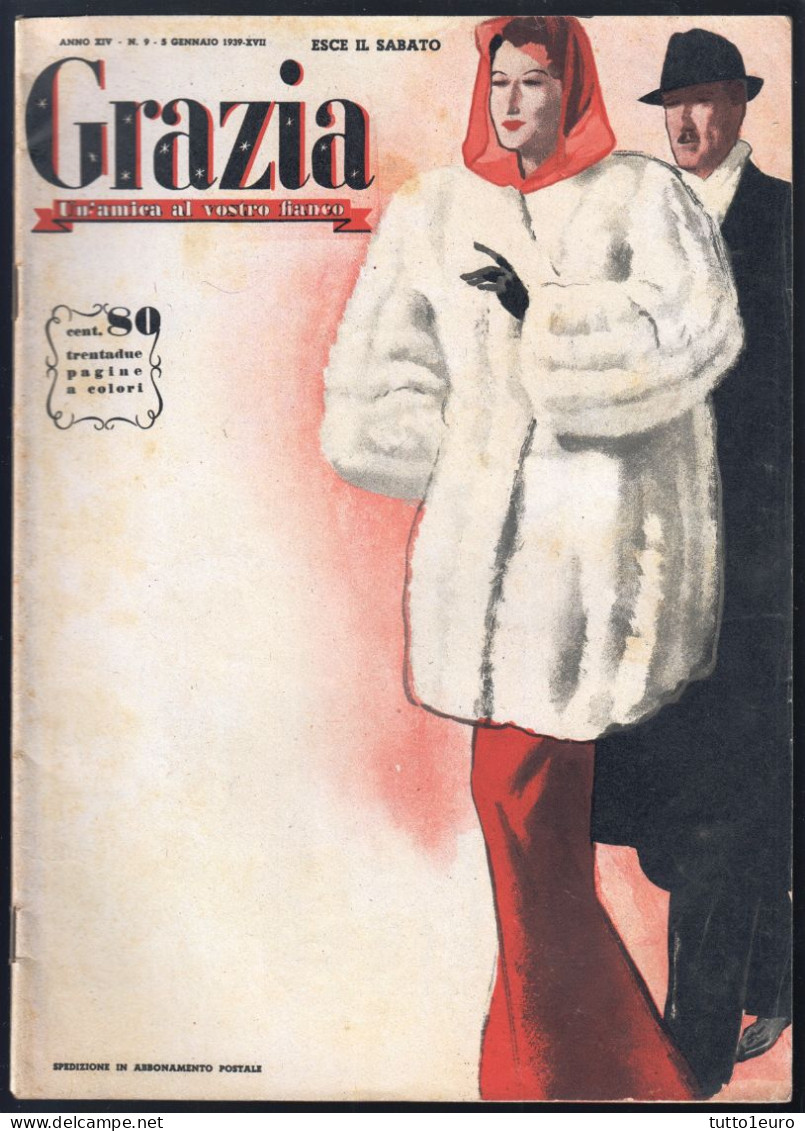 GRAZIA - RIVISTA ILLUSTRATA FEMMINILE DI MODA DEL  5 GENNAIO 1939 - IL N°9 IN ASSOLUTO - RARITA' (STAMP369) - Mode