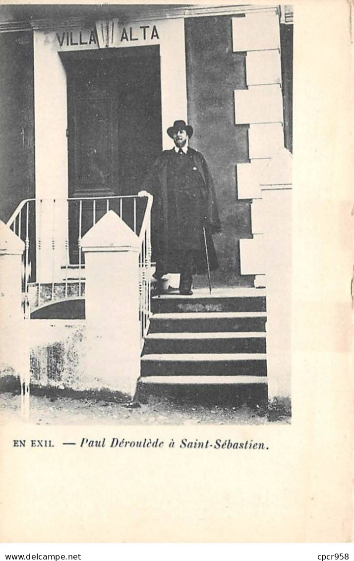 POLITIQUE - SAN54052 - Paul Déroulède à Saint Sébastien - En Exil - Ereignisse