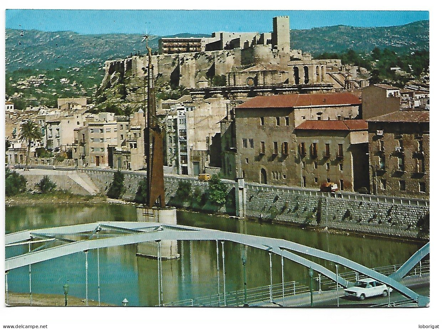 MONUMENTO A "BATALLA DEL EBRO" Y CASTILLO DE "LA ZUDA", PARADOR DE TURISMO.-  TORTOSA / TARRAGONA.- ( CATALUNYA ) - Tarragona