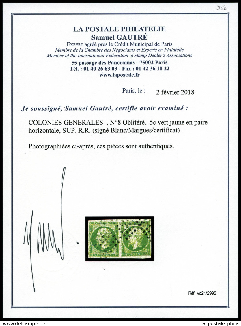 O N°8, 5c Vert Jaune En Paire Horizontale, SUP. R.R. (signé Blanc/Margues/certificat)  Qualité: Oblitéré  Cote: 1100 Eur - Napoléon III