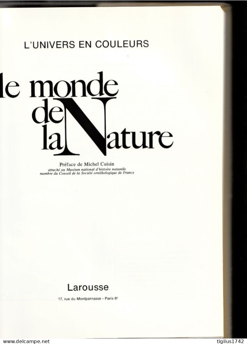 Le Monde De La Nature. L’univers En Couleurs, Larousse, 1997 - Encyclopaedia