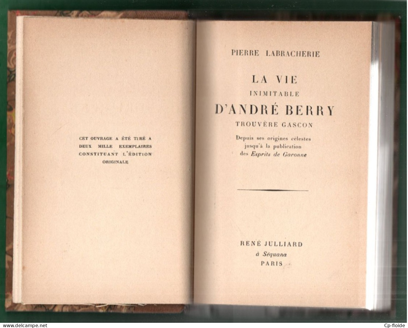 LIVRE . " LA VIE INIMITABLE D'ANDRÉ BERRY " . LE TROUVÈRE GASCON . PIERRE LABRACHERIE - Réf. N°309L - - Sociologie