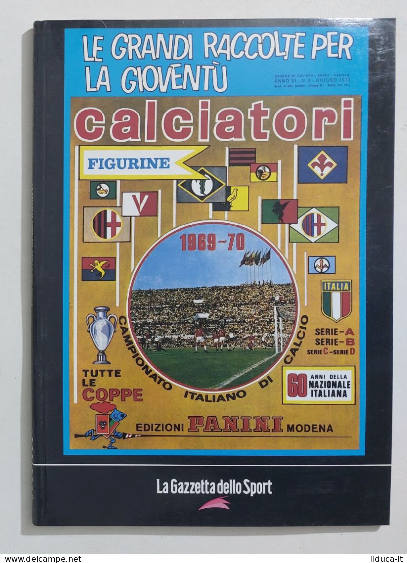 69737 Album Figurine Calciatori Panini - 1969/70 Ristampa Gazzetta - Edition Italienne