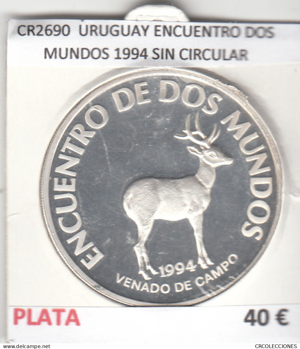 CR2690 MONEDA URUGUAY ENCUENTRO DOS MUNDOS 1994 SIN CIRCULAR - Other - America