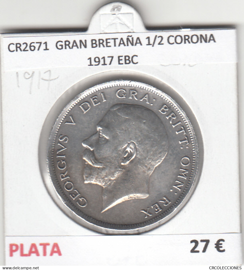 CR2671 MONEDA GRAN BRETAÑA 1/2 CORONA 1917 EBC - Other - Europe