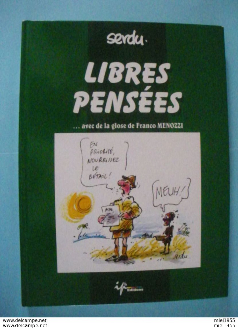SERDU Libres Pensées1999 (7 Photos) Voir Description - Sonstige & Ohne Zuordnung