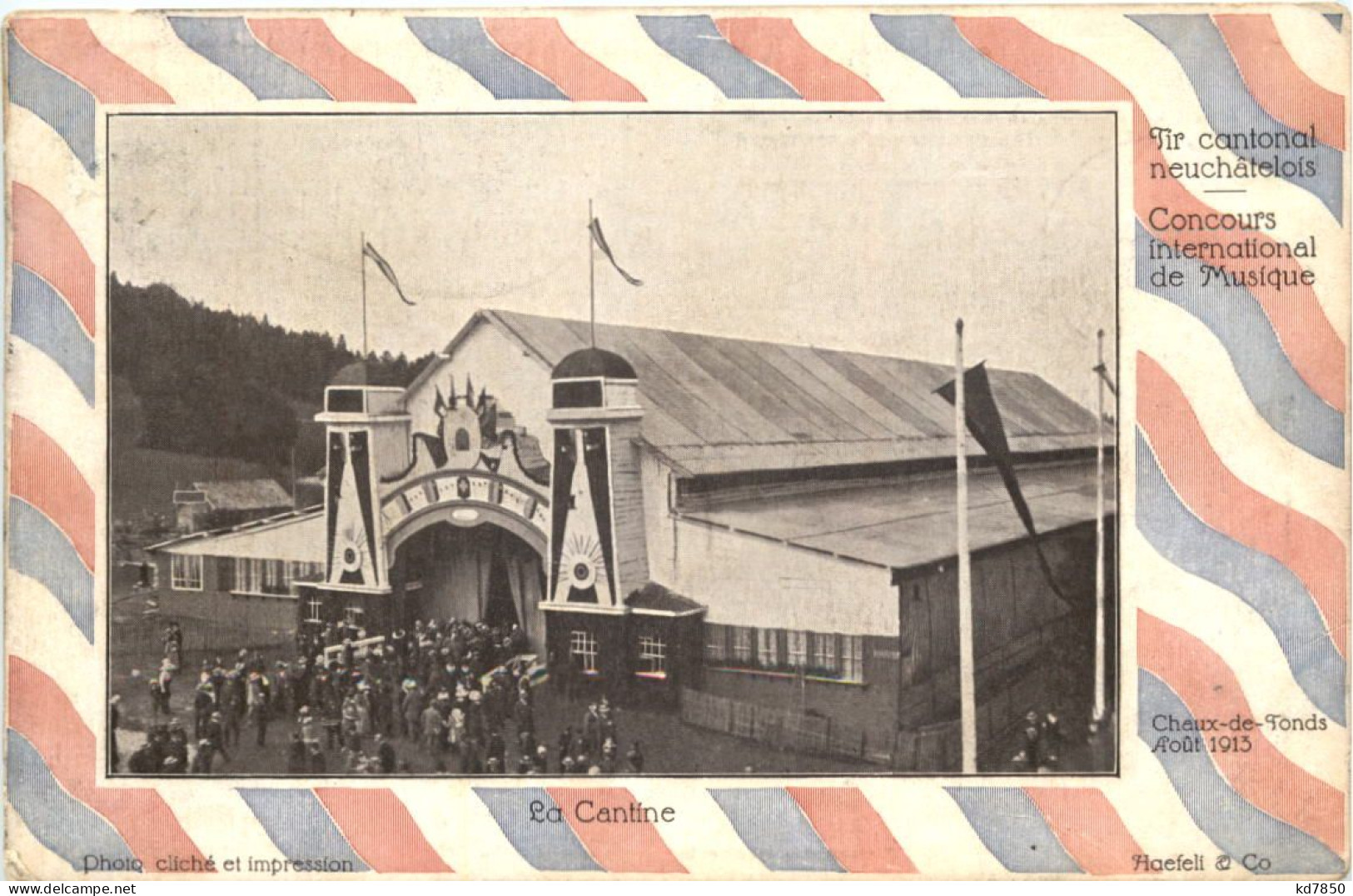 Chaux De Fonds - Cantonal Neuchatelois 1913 - La Chaux-de-Fonds