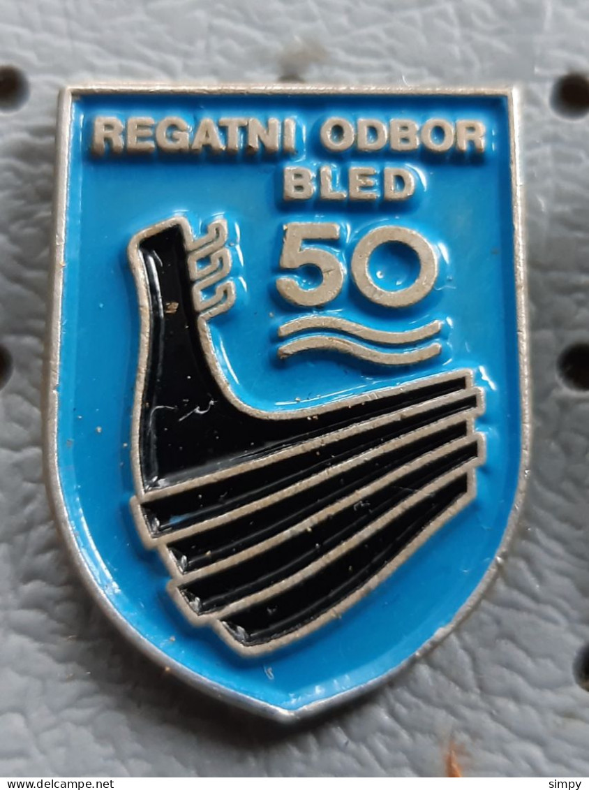 World Rowing  Championship Bled Regatni Odbor 50 Years FISA SLOVENIA Ex Yugoslavia Pin - Aviron