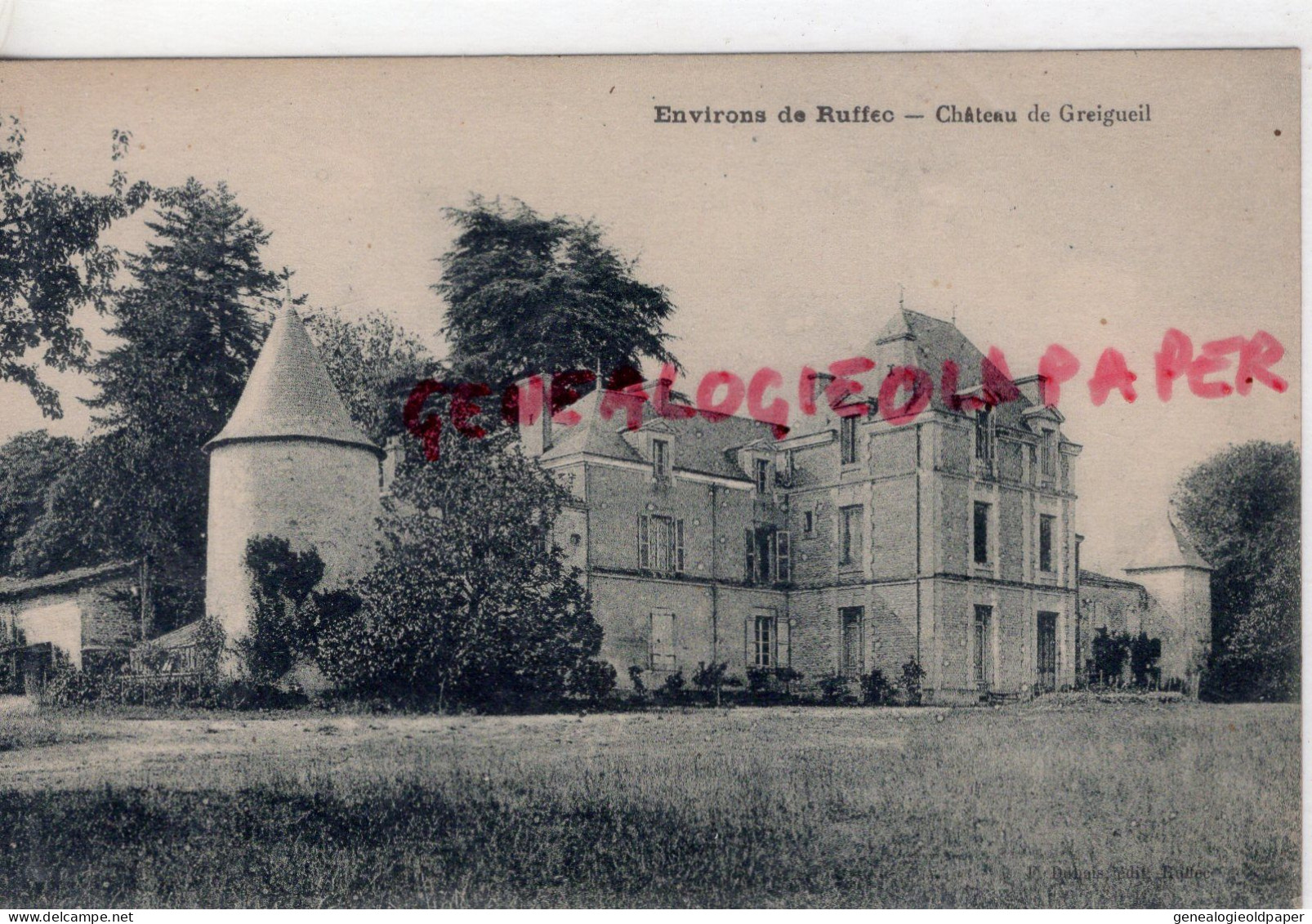 16- RUFFEC - CHATEAU DE GREGUEIL - Ruffec