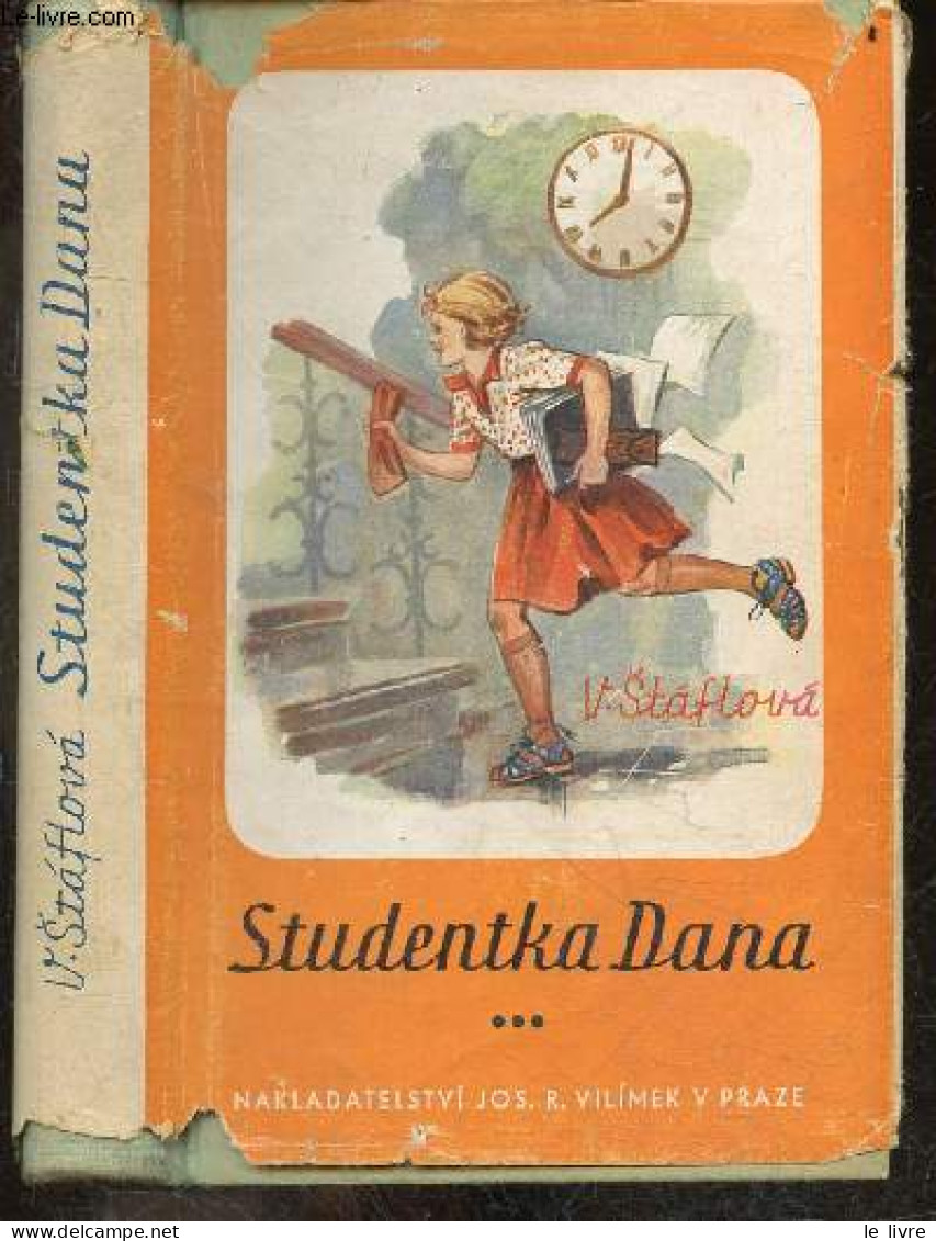 Studentka Dana - VLASTA STAFLOVA- NOVAK MILOS - 1941 - Culture