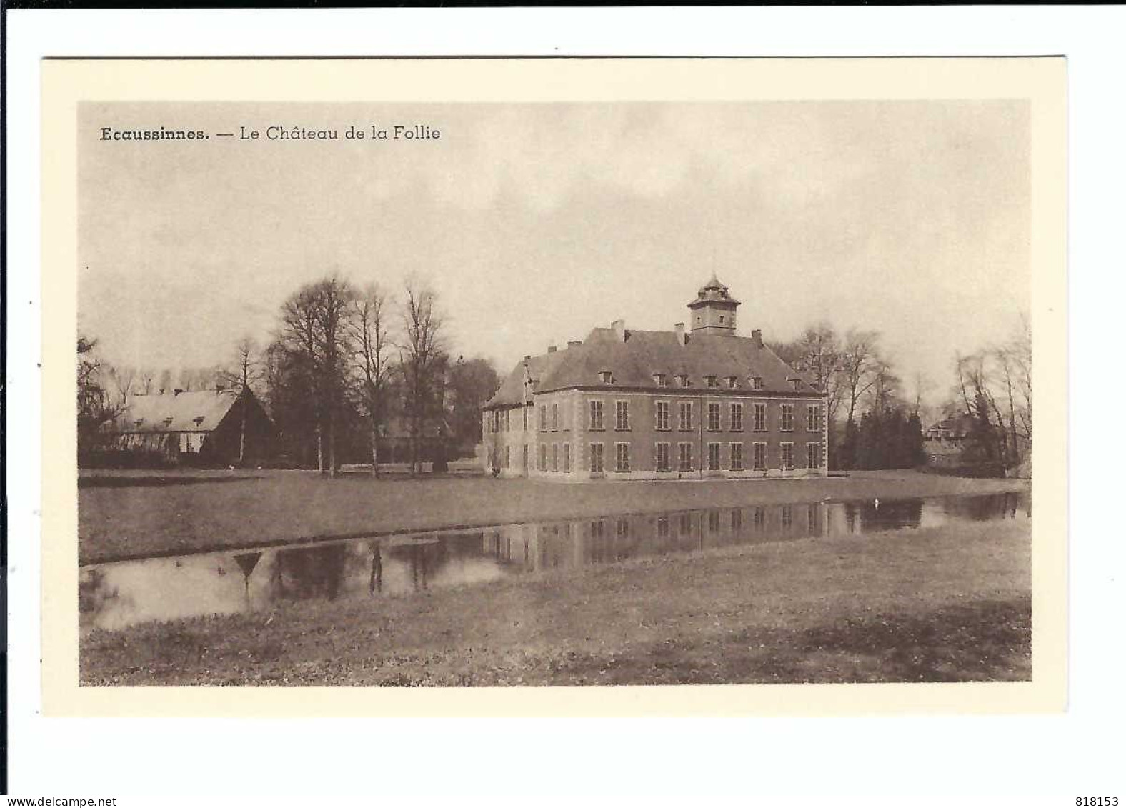 Ecaussinnes - Le Château De La Follie - Ecaussinnes