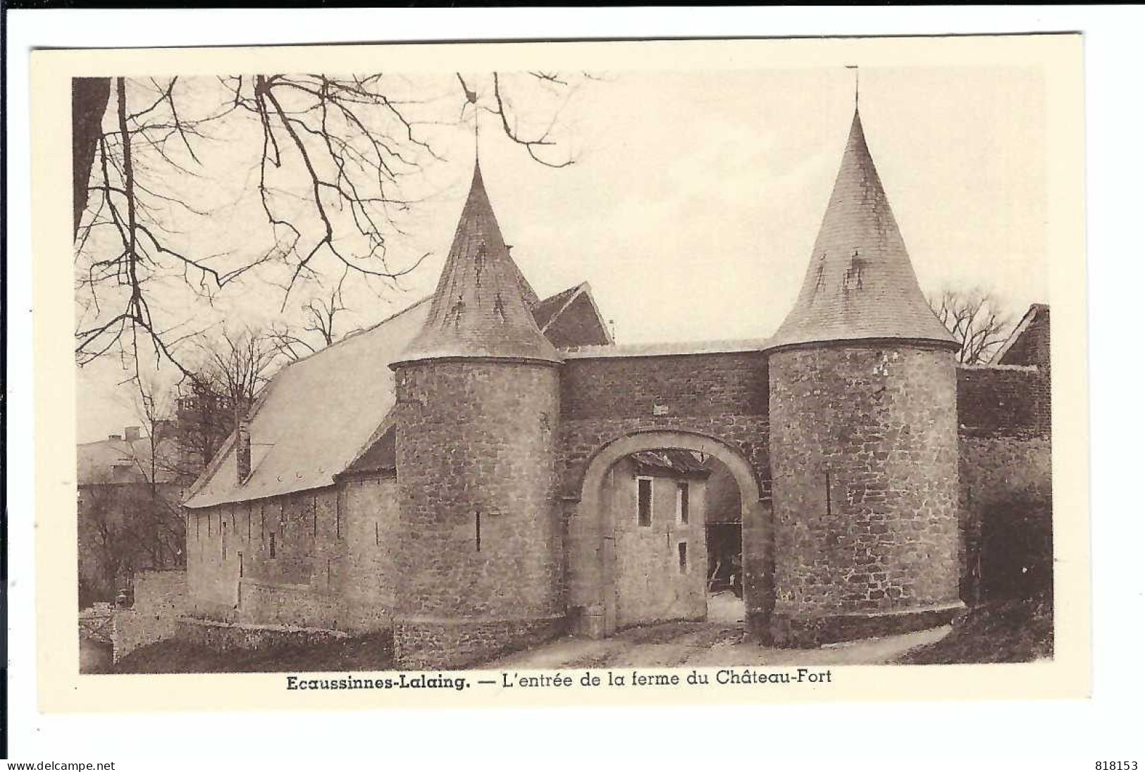 Ecaussinnes-Lalaing - L'entrée De La Ferme Du Château-Fort - Ecaussinnes