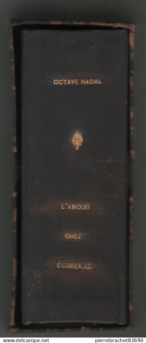 Octave Nadal. L'amour Chez Corneille. Thèse Manuscrite De L'auteur Présentée En 1946 - Ohne Zuordnung