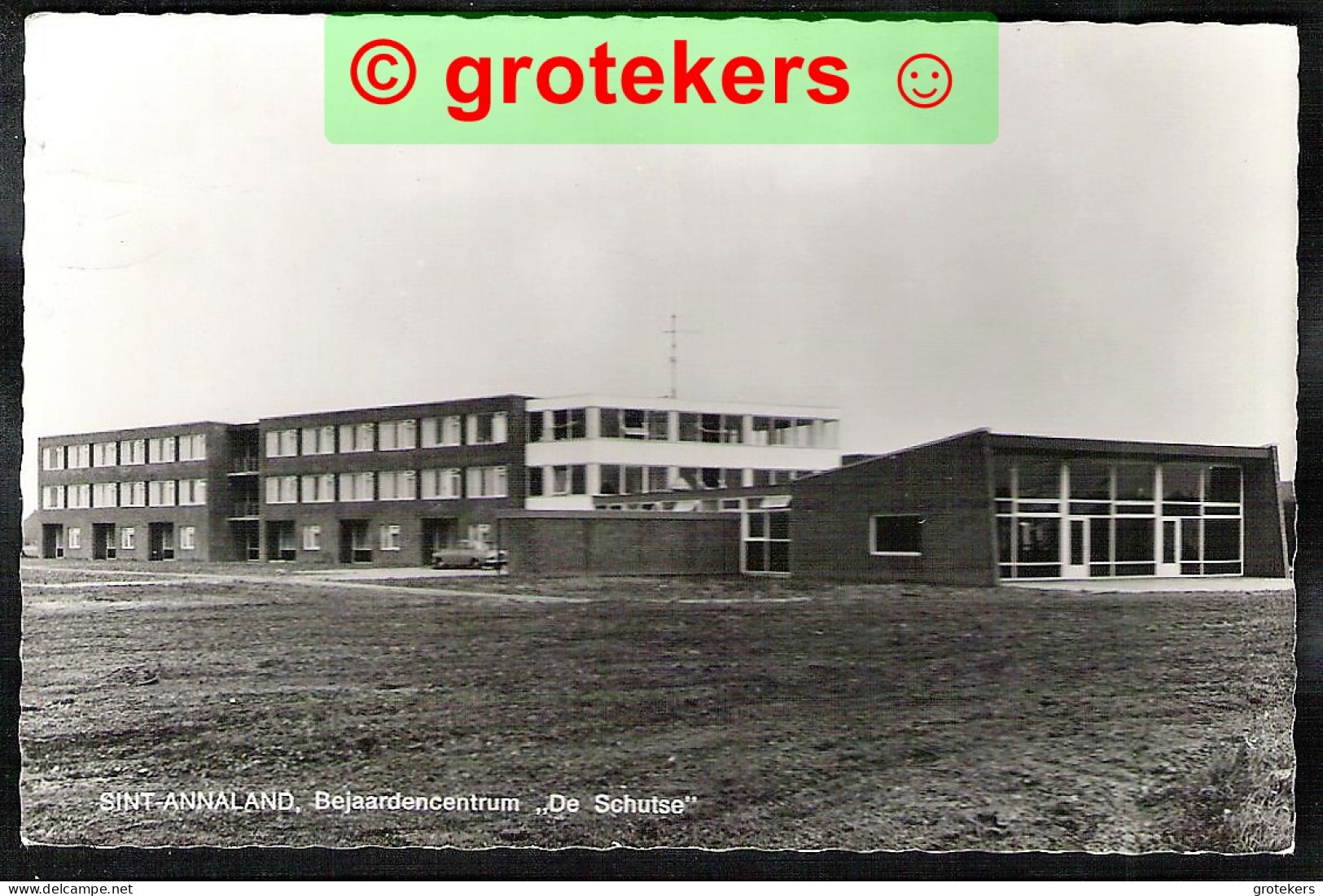 SINT-ANNALAND Bejaardencentrum De Schutse 1968 - Tholen