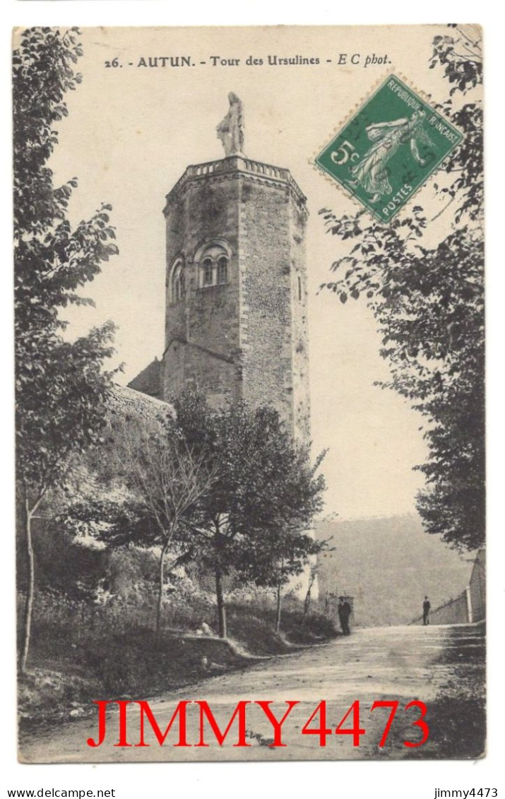 CPA - AUTUN En 1910 - Tour Des Ursulines - N° 26 - E C Phot. - Autun