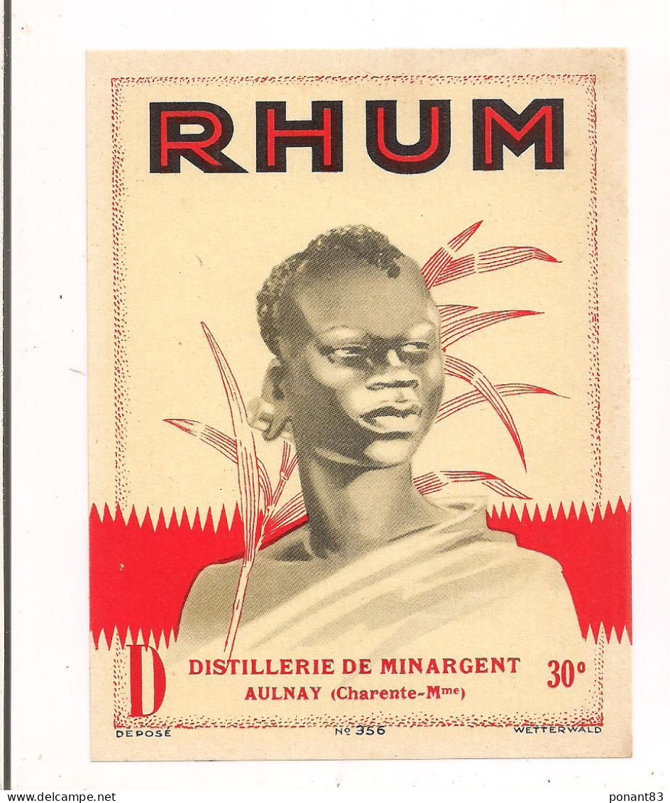 Etiquette Rhum - Distillerie De Minargent à Aulnay - Imprimeur Wetterwald N° 356 Vers 1930 - - Rhum