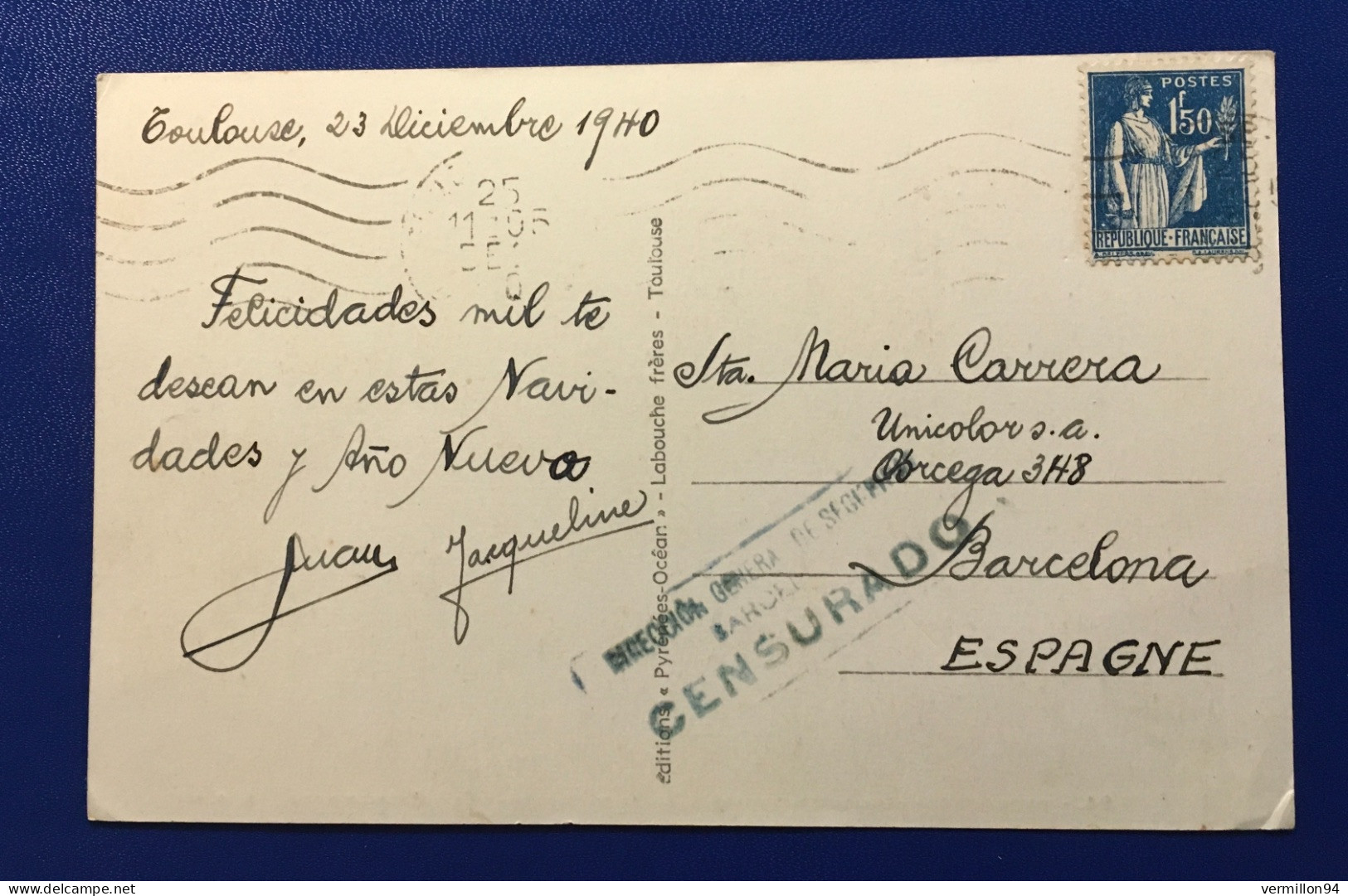 Carte De Toulouse Pour L'Espagne (Guerre D'Espagne) 1940 Avec Censure. Rare Sur Carte. - Autres & Non Classés