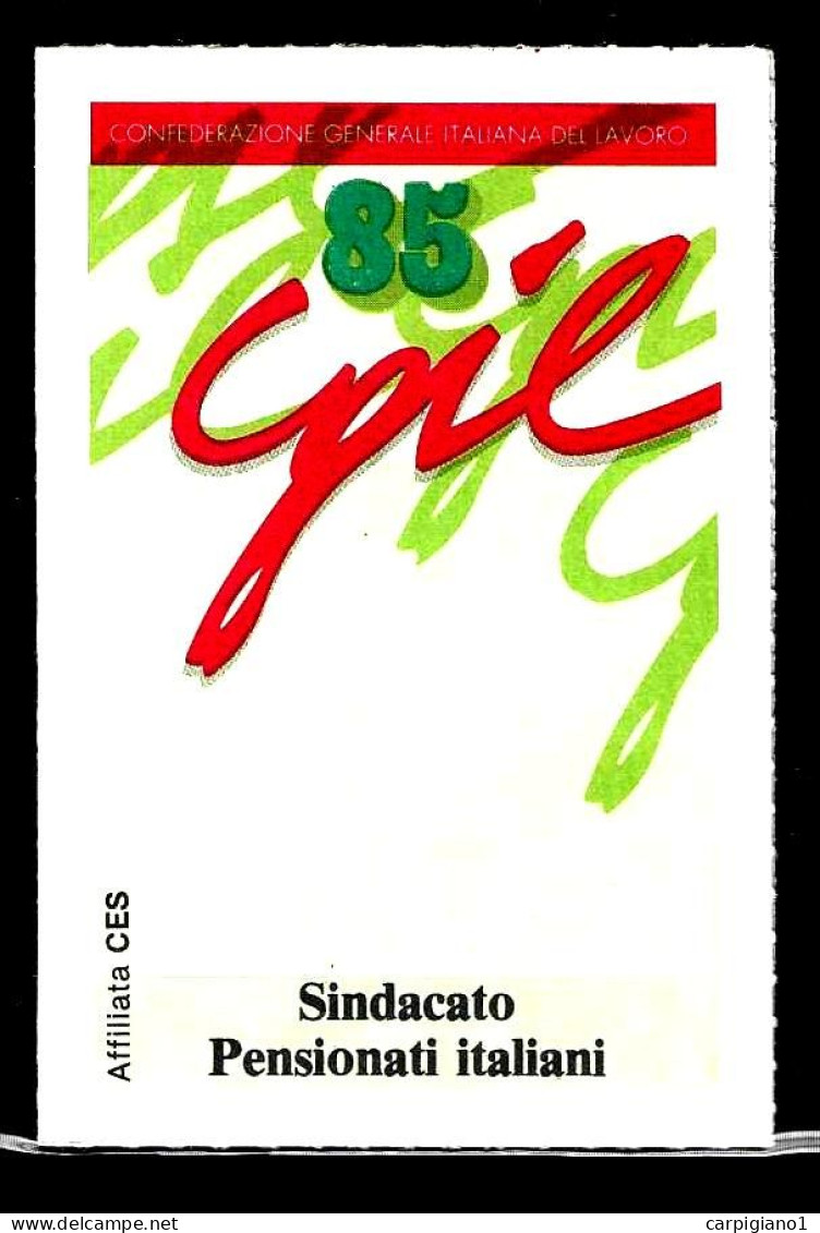 1985 Tessera Sindacato CGIL Confederazione Generale Italiana Del Lavoro - Mitgliedskarten