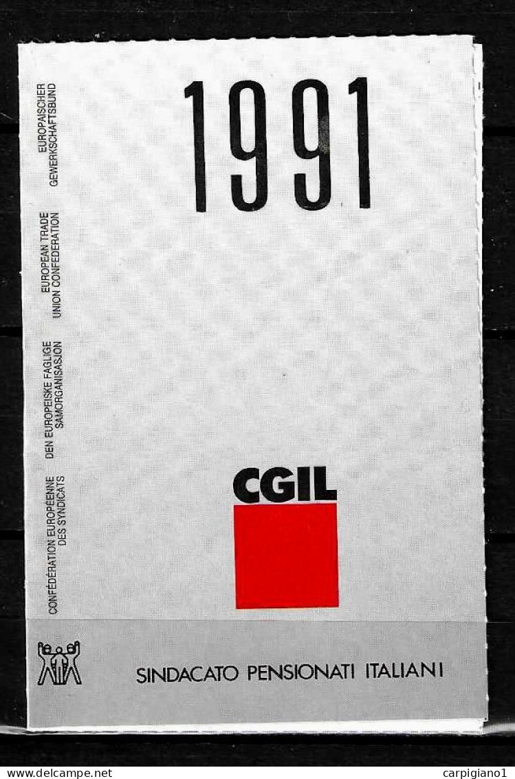 1991 Tessera Sindacato CGIL Confederazione Generale Italiana Del Lavoro - Cartes De Membre