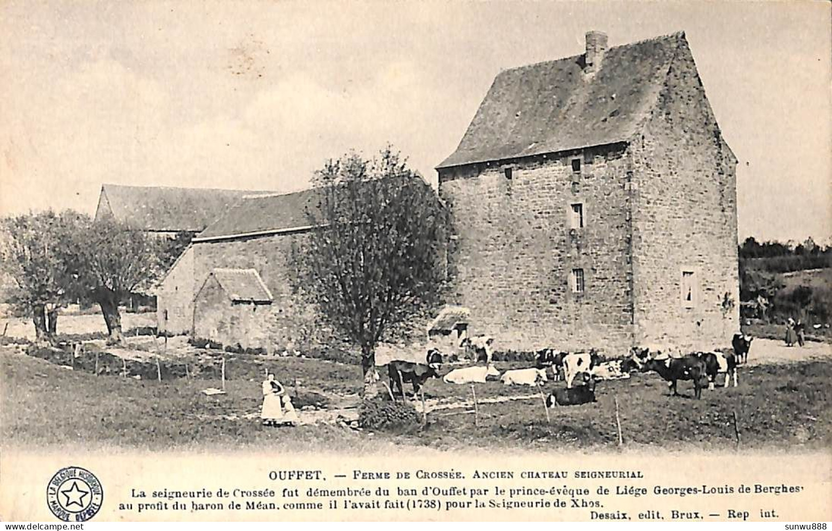 Ouffet - Ferme De Crossée - Ancien Château Seigneural (Desaix N/B 1926) - Ouffet