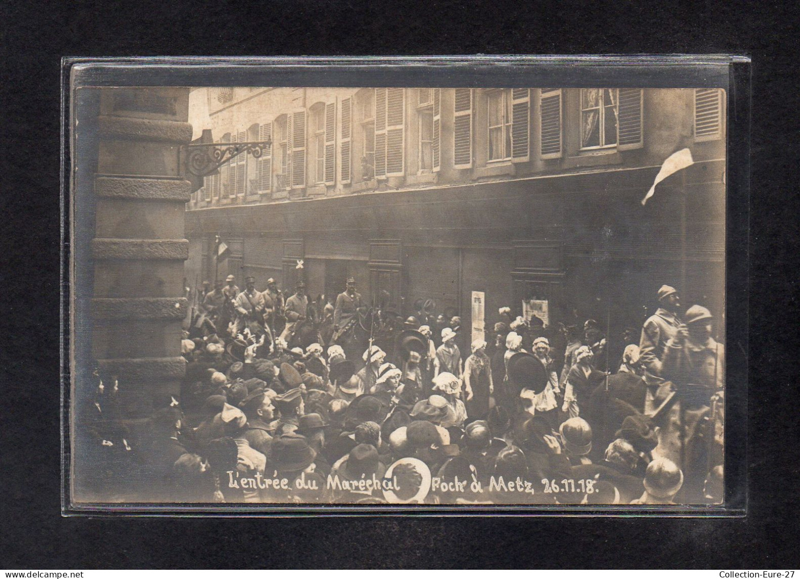 (28/04/24) 57-CPA METZ - CARTE PHOTO - ENTREE DU MARECHAL FOCH EN 1918 - Metz