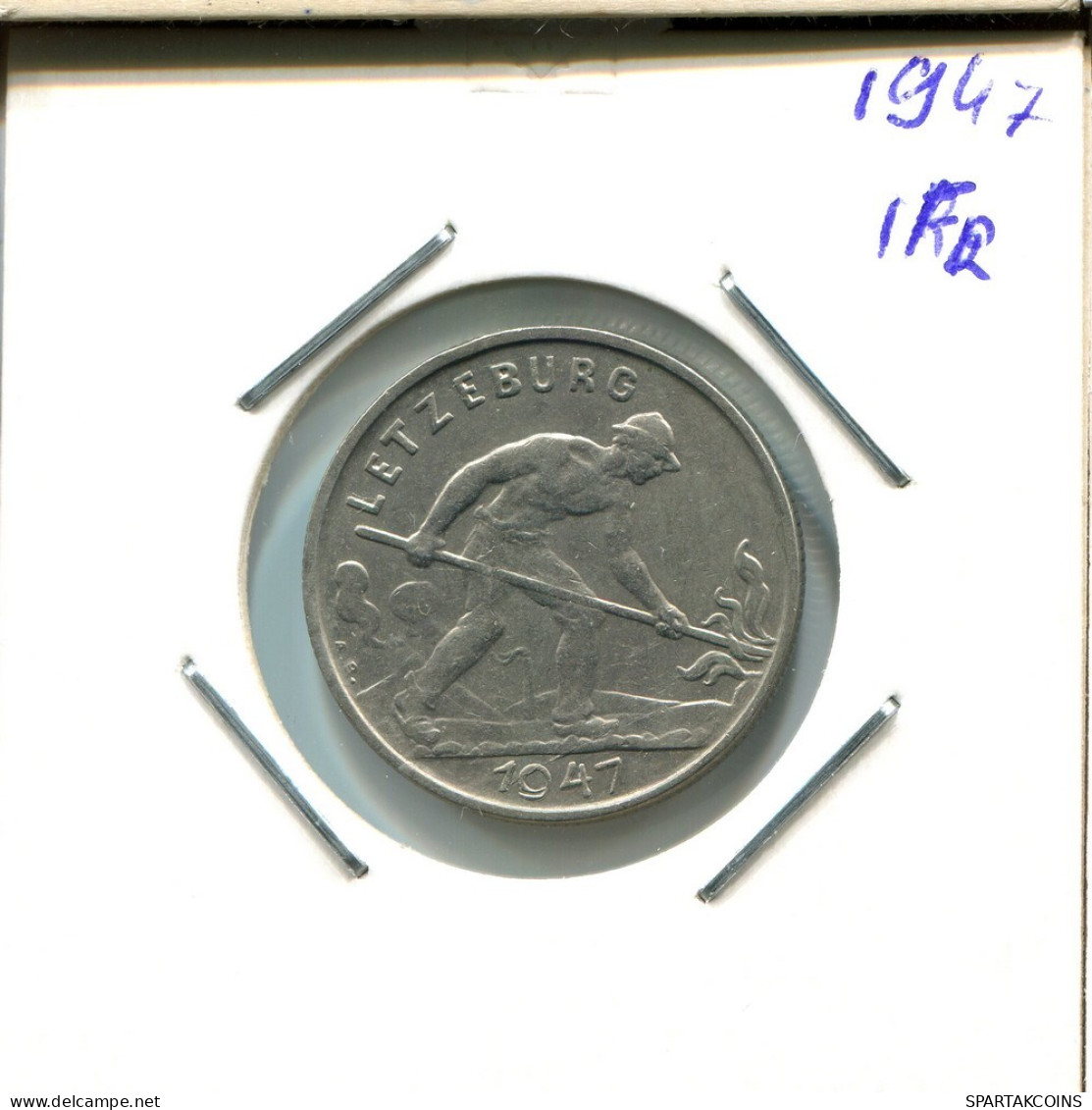 1 FRANC 1947 LUXEMBOURG Coin #AT201.U.A - Luxemburg