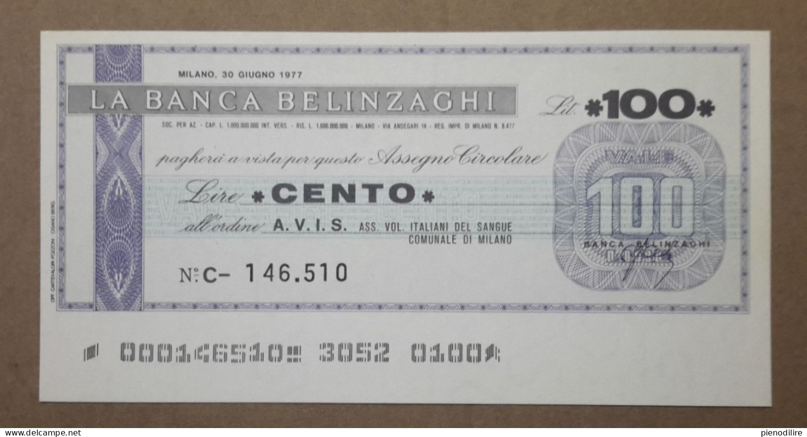 BANCA BELINZAGHI, 100 LIRE 30.06.1977 A.V.I.S. MILANO (A1.87) - [10] Checks And Mini-checks