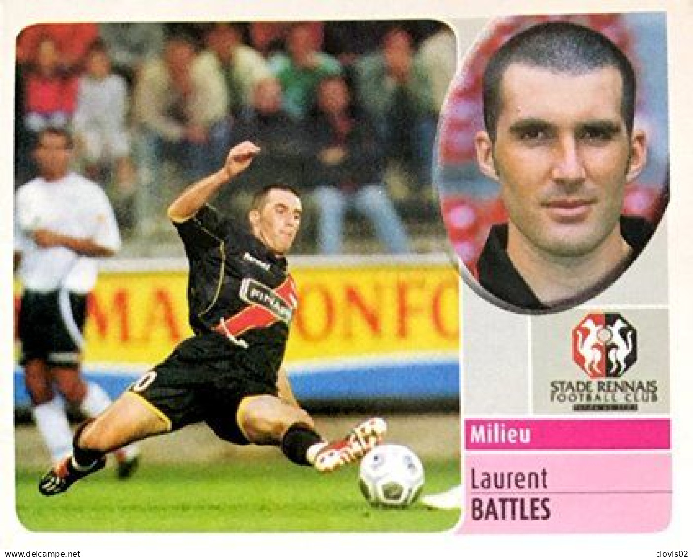 217 Laurent Batlles - Stade Rennais FC - Panini France Foot 2003 Sticker Vignette - Edición Francesa