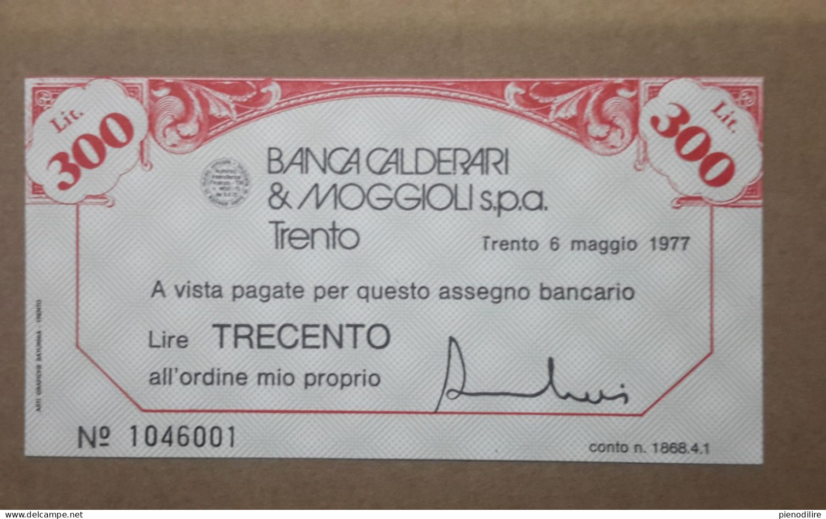 BANCA CALDERARI E MOGGIOLI S.P.A. TRENTO. 300 LIRE 06.05.1977 (A1.98) - [10] Checks And Mini-checks