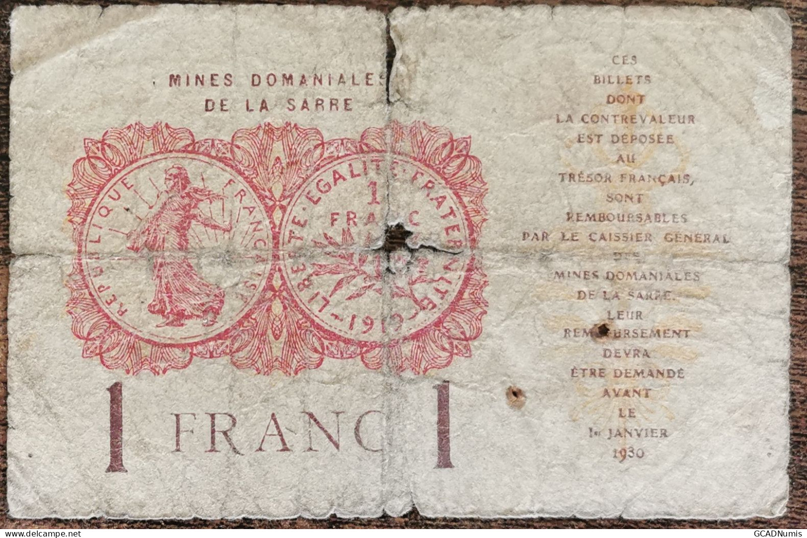Billet De 1 Franc MINES DOMANIALES DE LA SARRE état Français B 084399  Cf Photos - 1947 Sarre