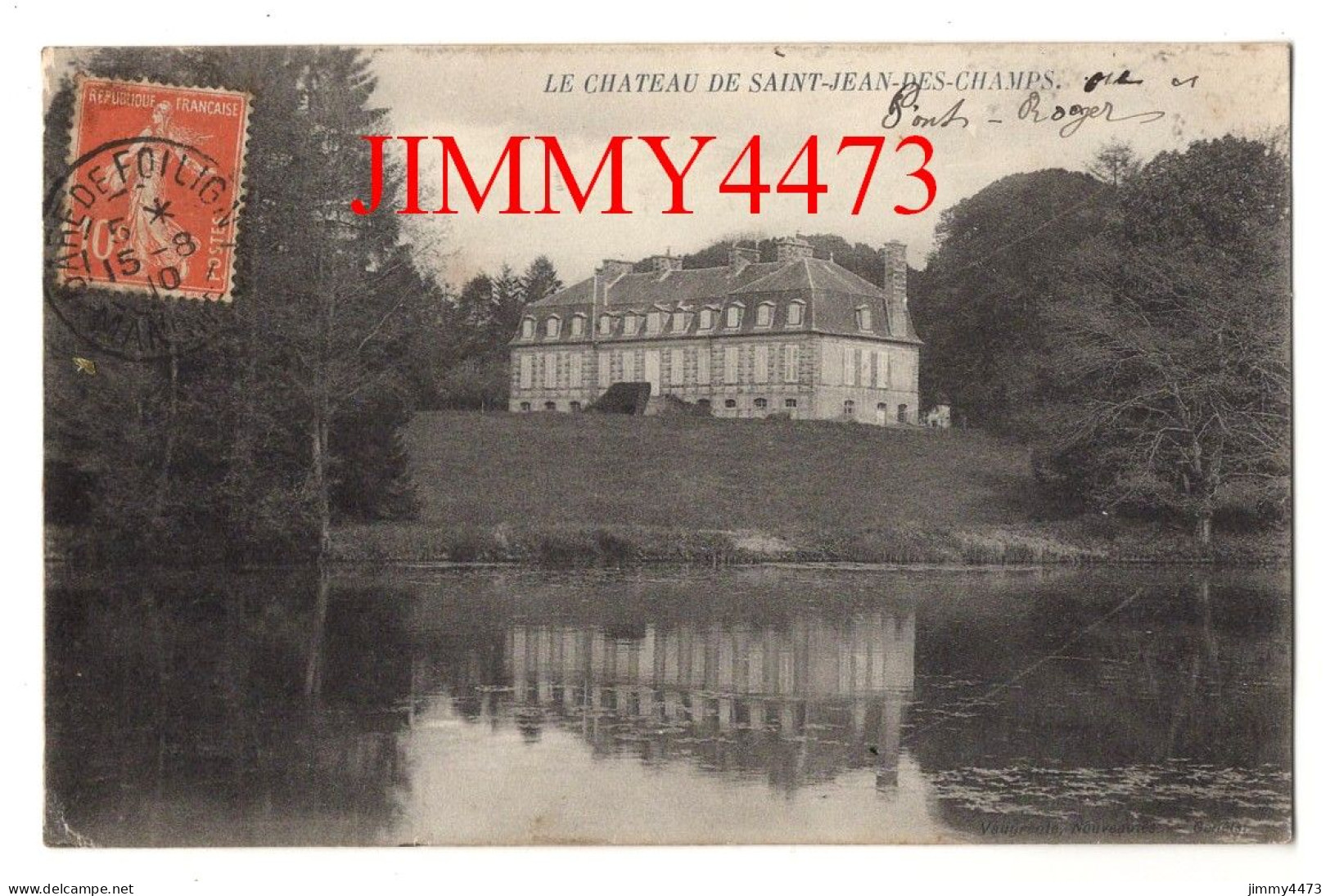 CPA - LE CHÂTEAU DE SAINT-JEAN-DES-CHAMPS En 1910 ( Canton De Bréhal Manche ) Edit. Vaugrenté - Brehal